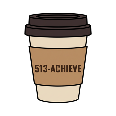 513-ACHIEVE on a coffee cup