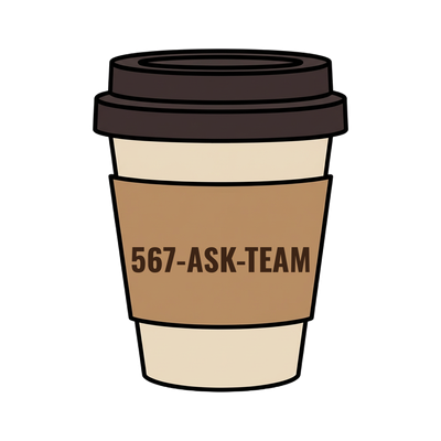 567-ASK-TEAM on a coffee cup
