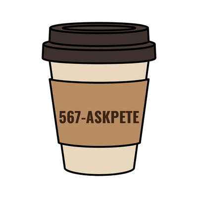 567-ASKPETE on a coffee cup
